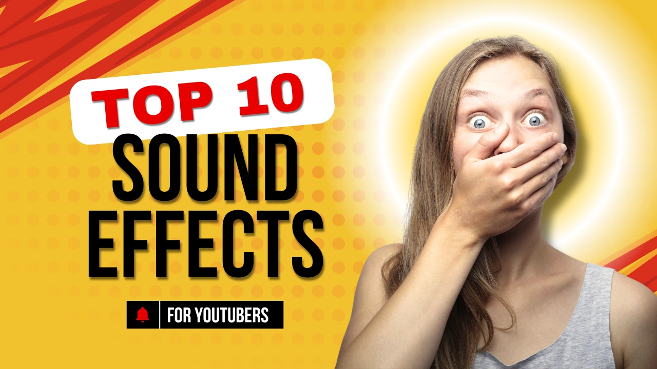 Best Sound Effects for YouTube Creators: A Complete Guide